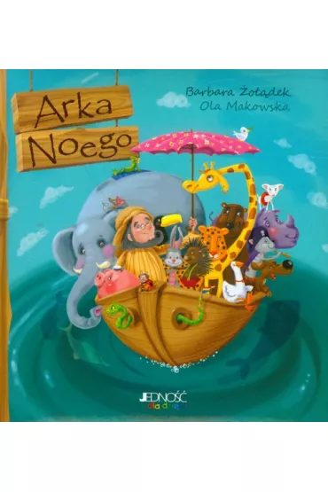 Arka Noego - Barbara �o��dek, Ola Makowska