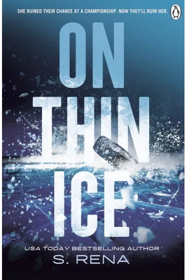 On Thin Ice - S Rena