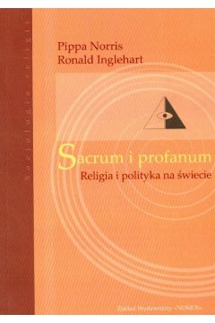 Sacrum i profanum. Religia i polityka na wiecie