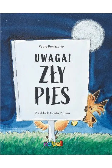 Uwaga! Z�y pies - Pedro Penizzotto