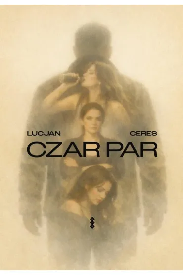 Czar par - Lucjan  Ceres