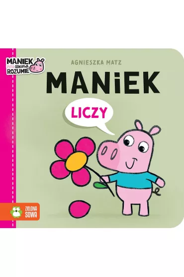 Maniek liczy - Agnieszka Matz