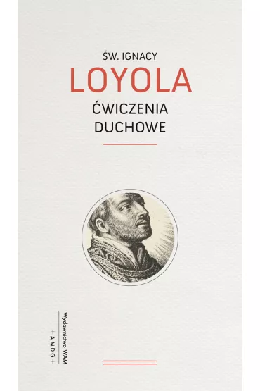 �wiczenia duchowe - Ignacy Loyola