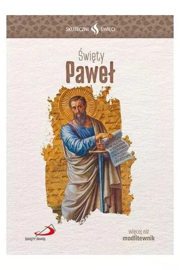 Skuteczni �wi�ci - �wi�ty Pawe�