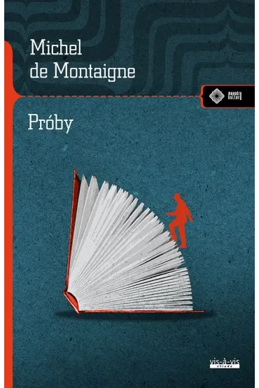 Pr�by - Michel De Montaigne