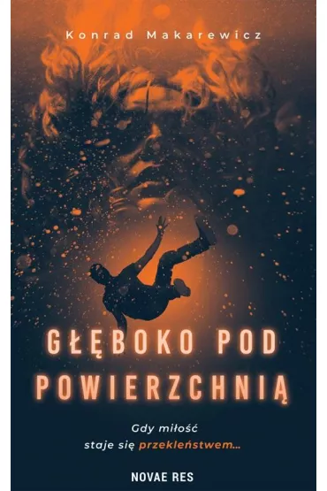 G��boko pod powierzchni� - Konrad  Makarewicz