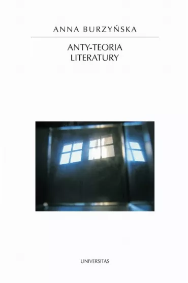 eBook Anty-teoria literatury pdf - Anna R. Burzy�ska