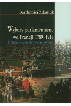 Wybory parlamentarne we Francji 1789-1914