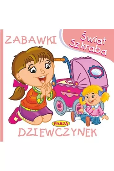 �wiat szkraba - Zabawki dziewczynki - Ernest B��dowski