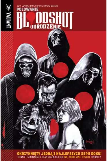 Polowanie. Bloodshot Odrodzenie. Tom 2 - Jeff Lemire, Mico Suayan