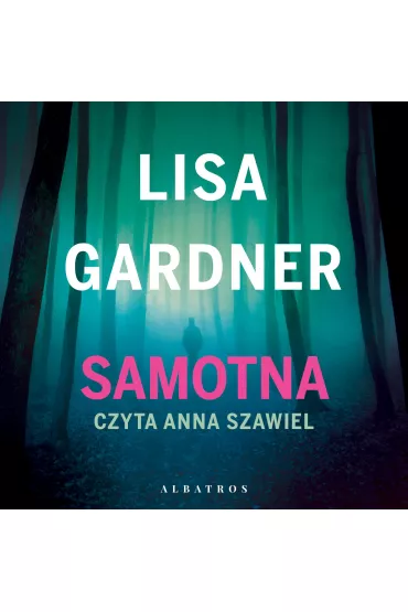 Audiobook Samotna. Detektyw D.D. Warren. Tom 1 mp3 - Lisa Gardner