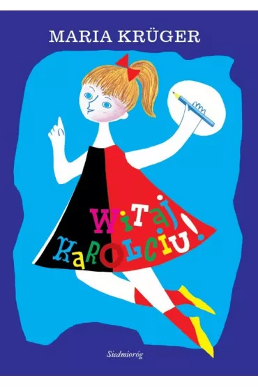 Witaj, Karolciu - Maria Kruger