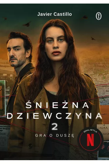 Gra o dusz�. �nie�na dziewczyna. Tom 2 - Javier Castillo