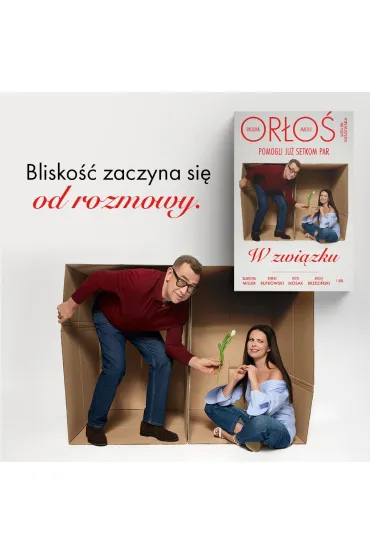 W zwi�zku - Paulina Or�o�, Maciej Or�o�, Magdalena Kuszewska