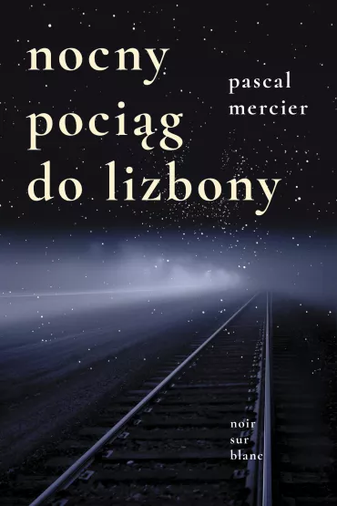 Nocny poci�g do Lizbony - Pascal Mercier
