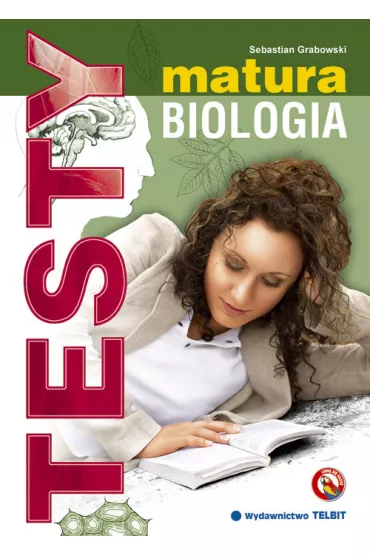 Matura. Biologia. Testy - Sebastian Grabowski