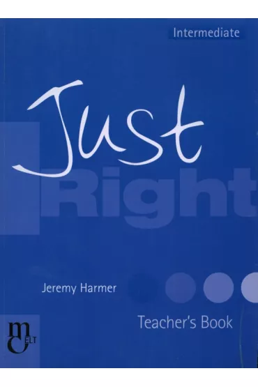 Just Right Intermediate Tb - Jeremy Harmer