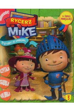 Rycerz Mike 3 Przygody ze smokami