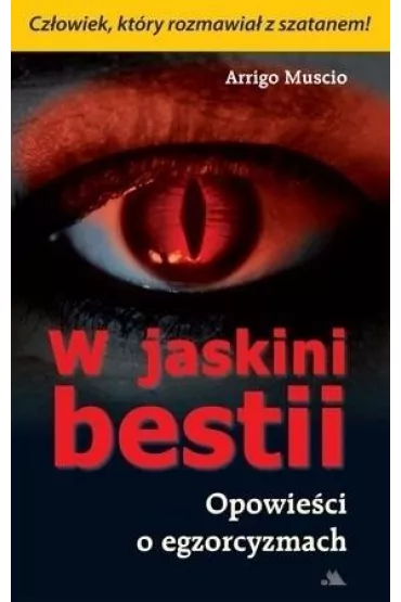 W jaskini bestii - Muscio Arrigo