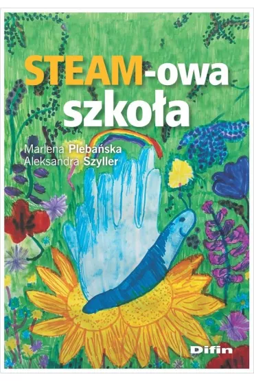 STEAM-owa szko�a - Marlena Pleba�ska, Aleksandra Szyller