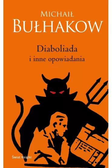 Diaboliada i inne opowiadania. Edycja kolekcjonerska - Michai Buhakow