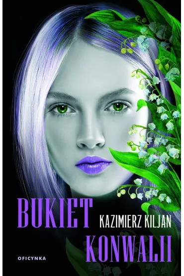 Bukiet konwalii - Kazimierz Kiljan