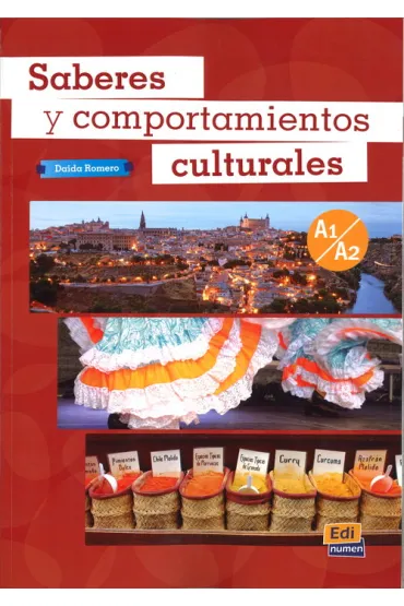 Saberes Y Comportamientos Culturales A1/A2. Student book - Daida Romero