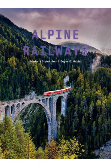 Alpine Railways - E Eugen H�sler