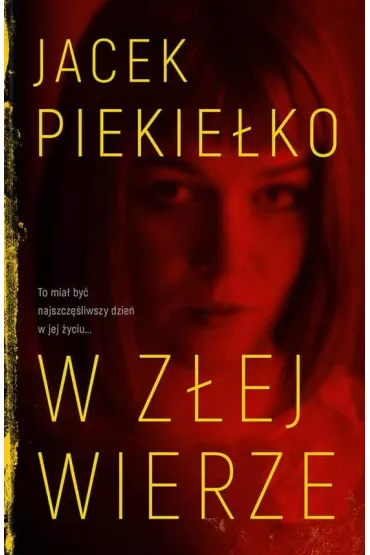 W z�ej wierze - Jacek Piekie�ko