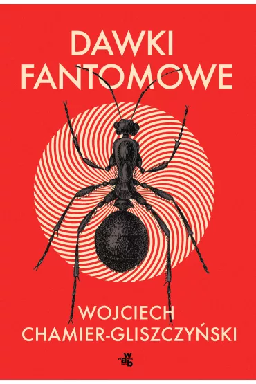 Dawki fantomowe - Wojciech  Chamier-Gliszczy�ski