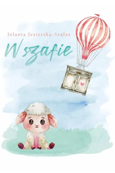 W szafie - Jolanta  Jezierska-Sza�as