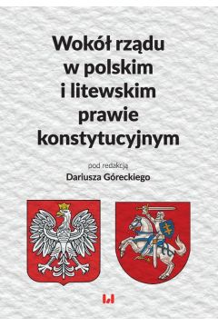 Wok rzdu w polskim i litewskim prawie konstytucyjnym