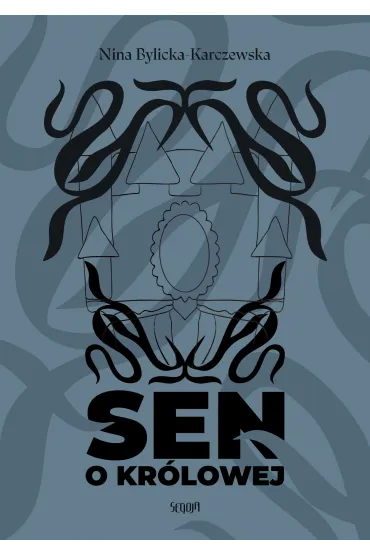 eBook Sen o Kr�lowej mobi epub - Nina  Bylicka-Karczewska