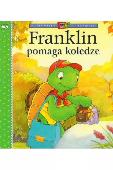Franklin pomaga koledze - Paulette Bourgeois, Brenda Clark