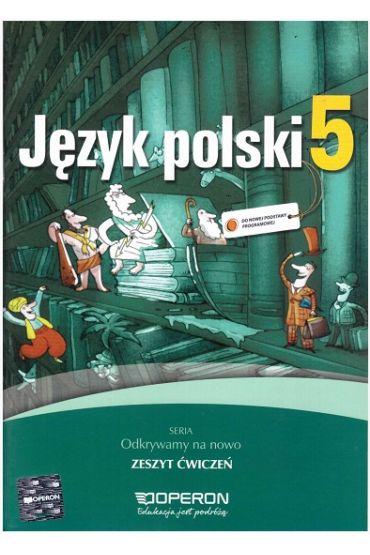 Odkrywamy Na Nowo Język Polski Sprawdzian Klasa 5