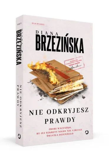 Nie odkryjesz prawdy. Prokurator Gabriela Sawicka. Tom 4 - Diana Brzezi�ska