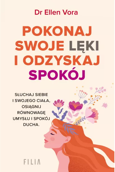 Pokonaj swoje lki i odzyskaj spokj - Ellen  Vora