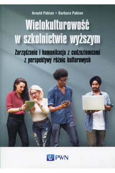 Wielokulturowo�� w szkolnictwie wy�szym - Arnold Pabian, Barbara Pabian