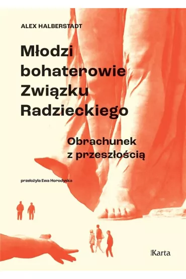 M�odzi bohaterowie Zwi�zku Radzieckiego - Alex Halberstadt