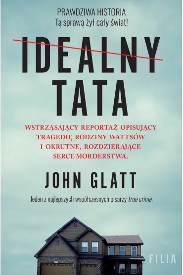 Idealny tata - John  Glatt