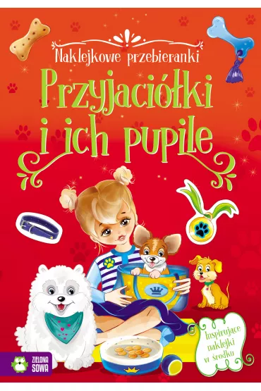 Przyjaci�ki i ich pupile. Naklejkowe przebieranki