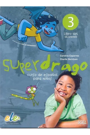 Superdrago 3. Podr�cznik - Carolina Caparros, Charlie Burnham