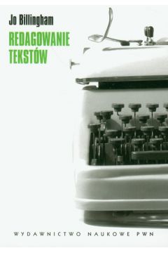 Redagowanie tekst�w - Jo Billingham
