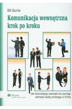 Komunikacja wewn�trzna krok po kroku - Quirke Bill - Bill Quirke