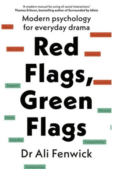 Red Flags, Green Flags