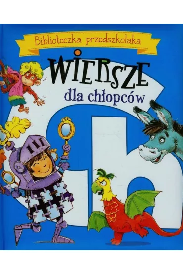 Biblioteczka przedszkolaka. Wiersze dla ch�opc�w - Aleksander Fredro, Urszula Koz�owska