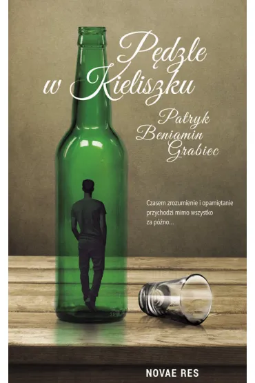 P�dzle w kieliszku - Patryk Beniamin Grabiec