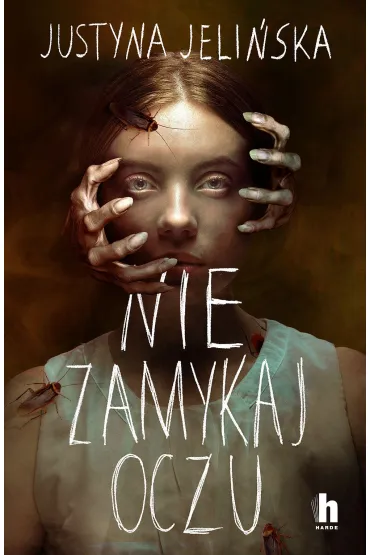Nie zamykaj oczu - Justyna Jeli�ska
