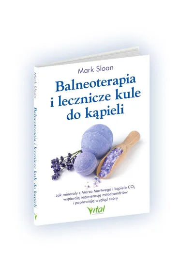 Balneoterapia i lecznicze kule do k�pieli - Mark Sloan
