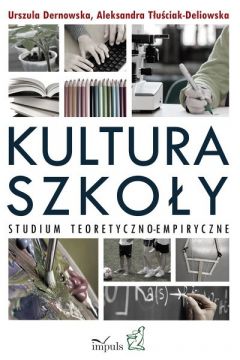 eBook Kultura szkoy. Studium teoretyczno-empiryczne mobi epub